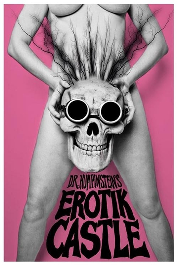 Dr Humpinsteins Erotik Castle Poster