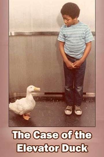 The Case of the Elevator Duck Poster