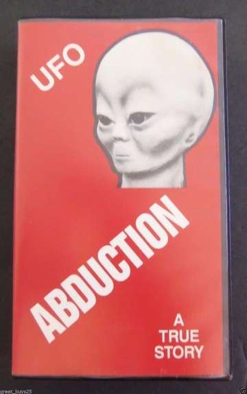 UFO abduction  a true story Poster
