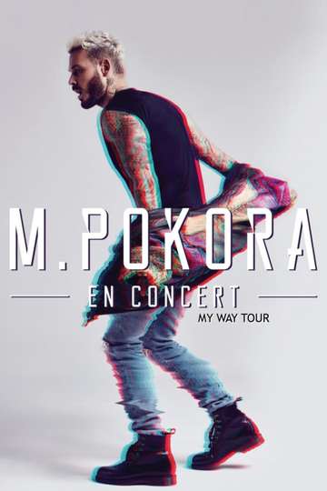 M Pokora  My Way Tour Live