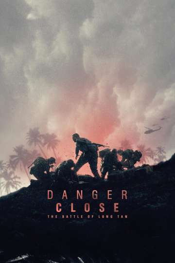 Danger Close: The Battle of Long Tan Poster