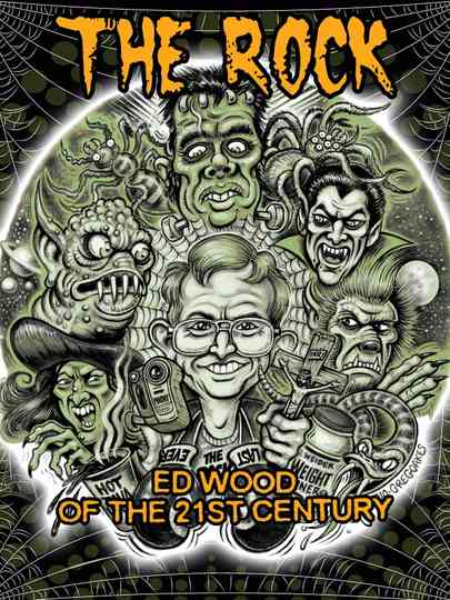 The Rock: Ed Wood of the 21st Century Poster