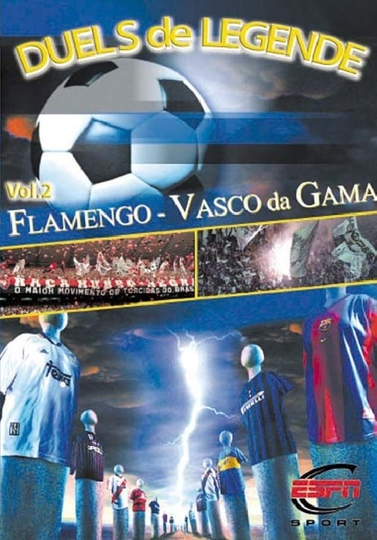 Height of Passion  Vol2  Flamengo  Vasco da Gama