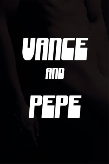 Vance and Pepe