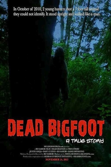 Dead Bigfoot A True Story