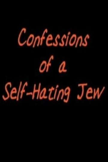 Confessions of a SelfHating Jew