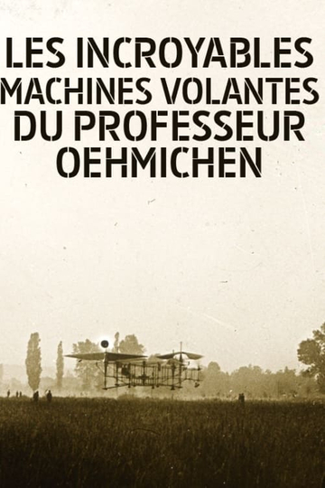 Les Incroyables machines volantes du professeur Oehmichen