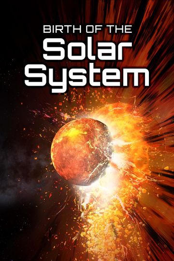 Birth Of The Solar System Poster