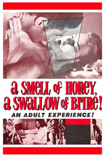 A Smell of Honey a Swallow of Brine Poster