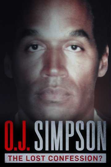 O.J. Simpson: The Lost Confession? Poster