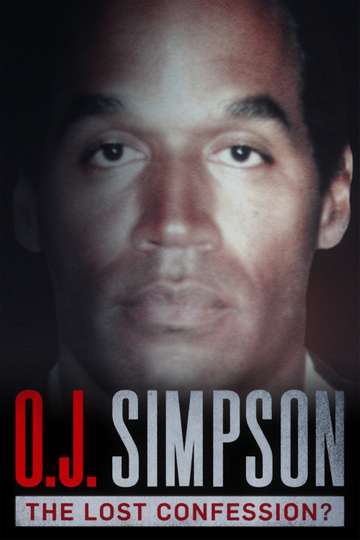 OJ Simpson The Lost Confession Poster