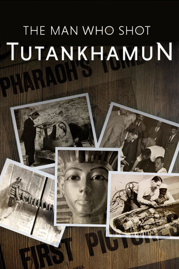 The Man Who Shot Tutankhamun Poster