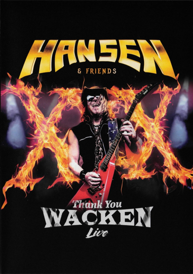 Hansen  Friends Thank You Wacken Live