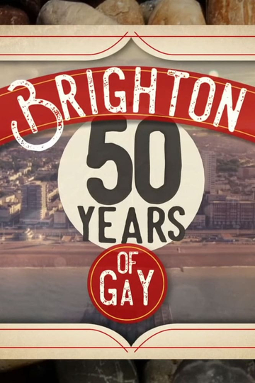 Brighton 50 Years of Gay