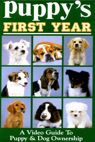 Puppys First Year