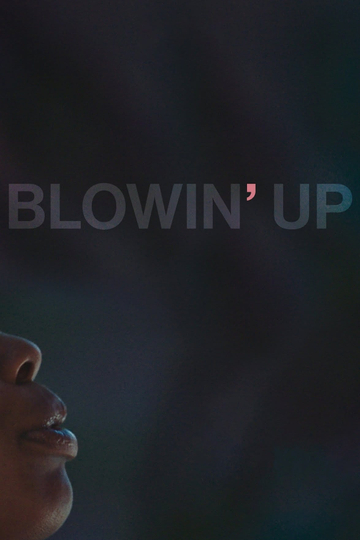 Blowin Up Poster