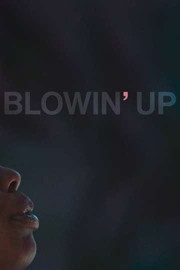 Blowin Up Poster