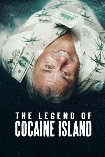 The Legend of Cocaine Island Poster