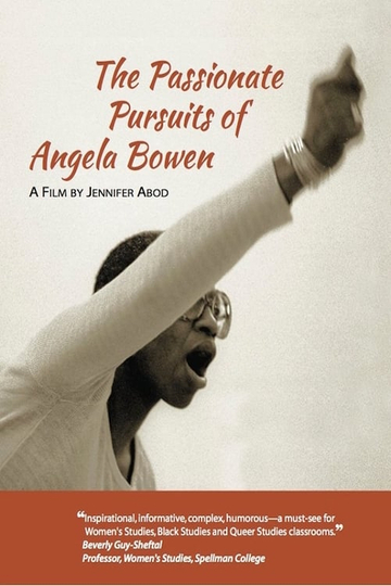 The Passionate Pursuits of Angela Bowen Poster