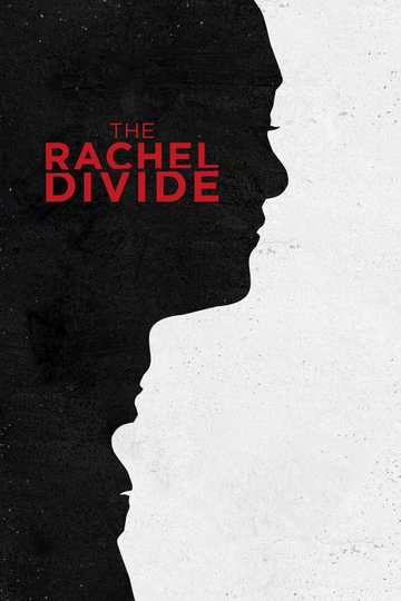 The Rachel Divide Poster