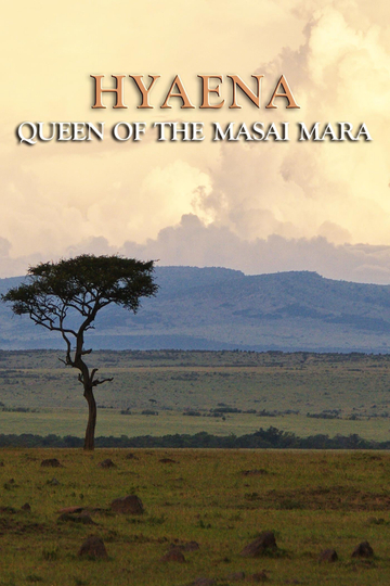 Hyaena Queen Of The Masai Mara