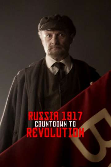 Russia 1917 Countdown to Revolution Poster
