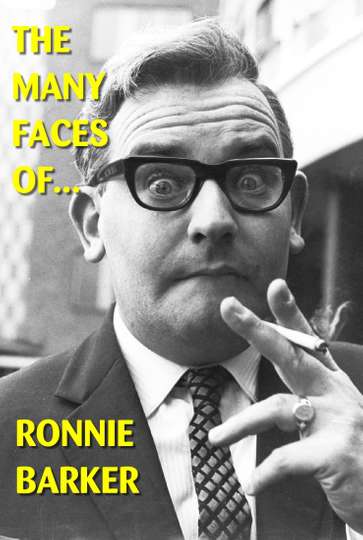 The Many Faces of Ronnie Barker Poster