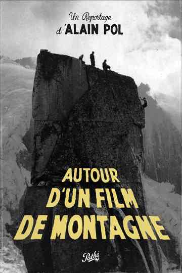 Autour dun Film de Montagne