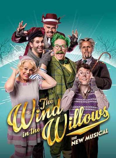 The Wind in the Willows: The Musical Poster