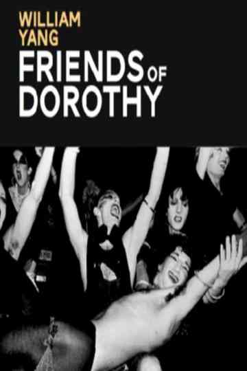 William Yang: Friends of Dorothy