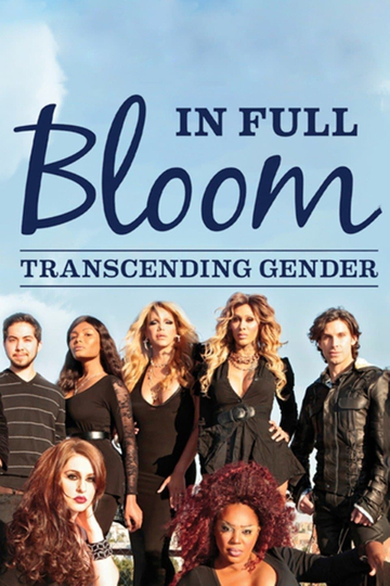 In Full Bloom Transcending Gender