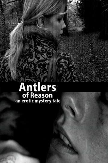 Antlers of Reason Poster