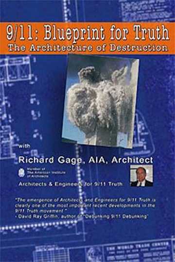 911 Blueprint for Truth  The Architecture of Destruction