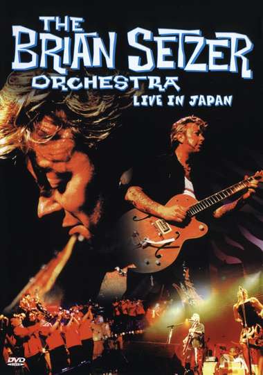 The Brian Setzer Orchestra Live in Japan