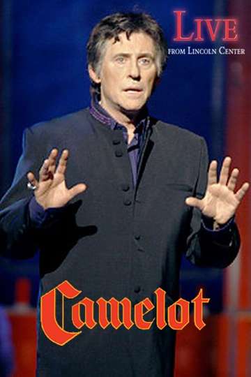 Camelot Live from Lincoln Center Poster