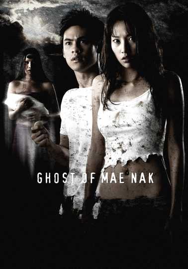 Ghost of Mae Nak Poster