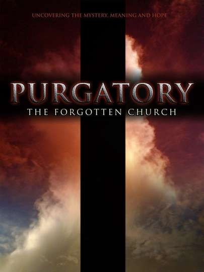 Purgatory The Forgotten Church