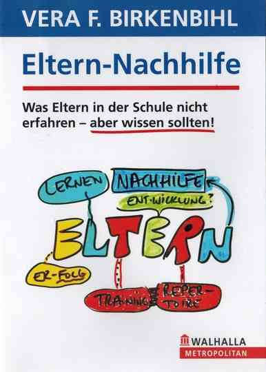 Vera F. Birkenbihl - Eltern-Nachhilfe