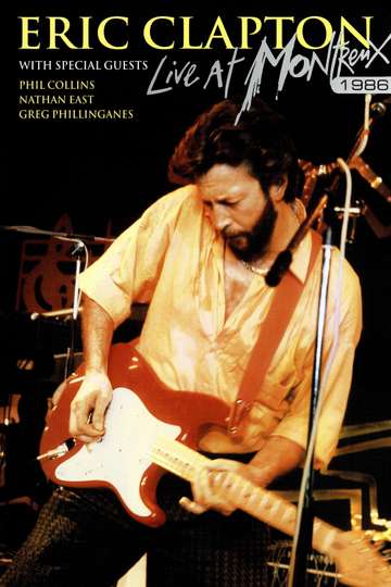 Eric Clapton  Live at Montreux 1986