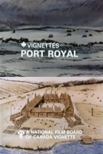 Canada Vignettes Port Royal