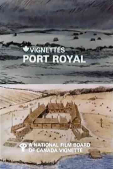 Canada Vignettes: Port Royal poster