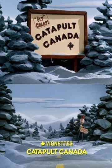 Canada Vignettes Catapult Canada poster