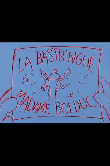 La Bastringue Madame Bolduc