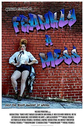 Frankly a Mess Poster