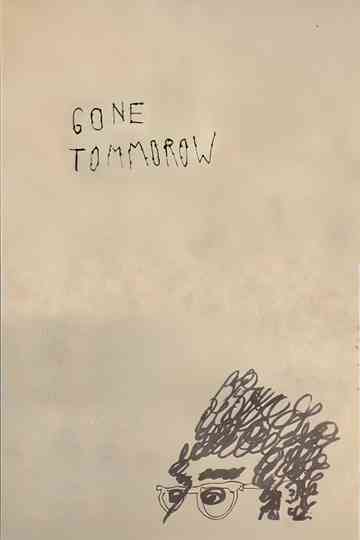 Gone Tomorrow Poster