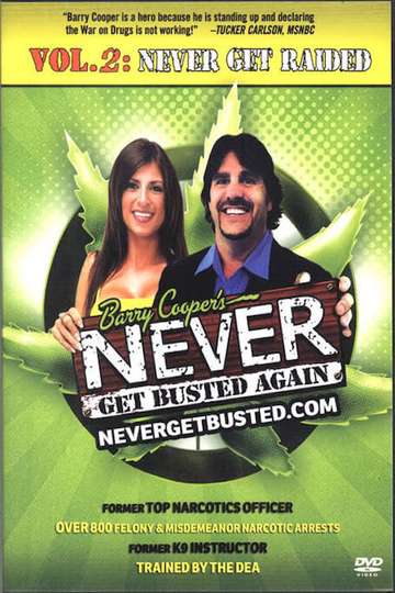 Never Get Busted Again 2 Never Get Raided Poster