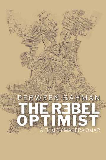 Perween Rahman The Rebel Optimist