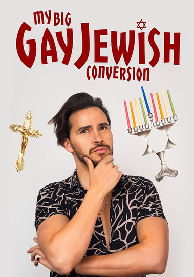 My Big Gay Jewish Conversion