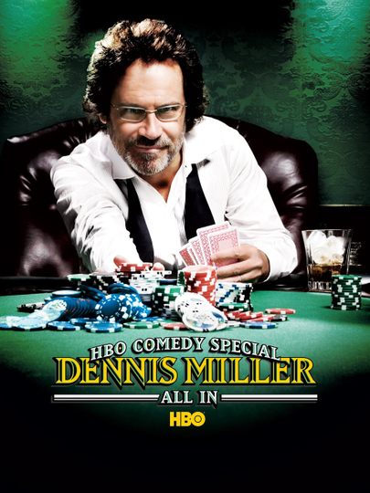 Dennis Miller All In