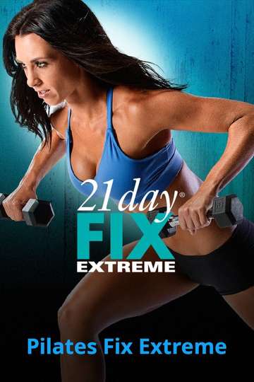 21 Day Fix Extreme  Pilates Fix Extreme